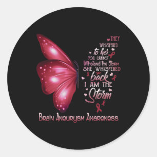 I am the storm Brain Aneurysm Awareness Butterfly  Classic Round Sticker
