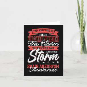 I Am The Storm Brain Aneurysm Awareness Support Gr Card