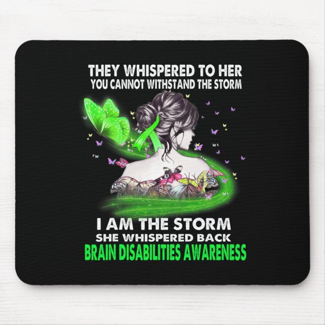 I Am The Storm Brain Disabilities Awareness  Mouse Pad (Front)