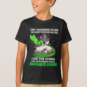 I Am The Storm Brain Disabilities Awareness  T-Shirt