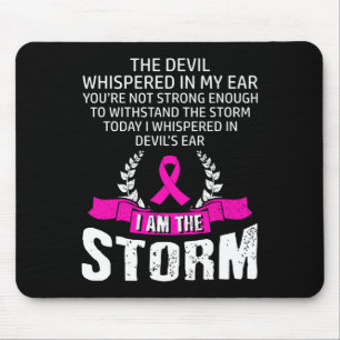 I Am The Storm Breast Cancer Awareness Pink Ribbon Mouse Pad