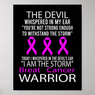 I Am The Storm - Breast Cancer Warrior Poster