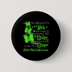I Am The Storm Childrens Mental Health Awareness 6 Cm Round Badge