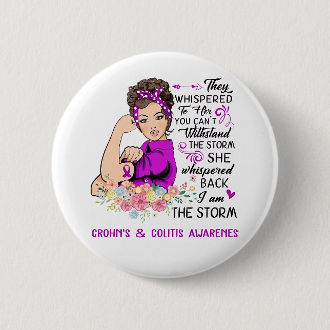 I Am The Storm CROHN'S & COLITIS Awareness 6 Cm Round Badge (Front)