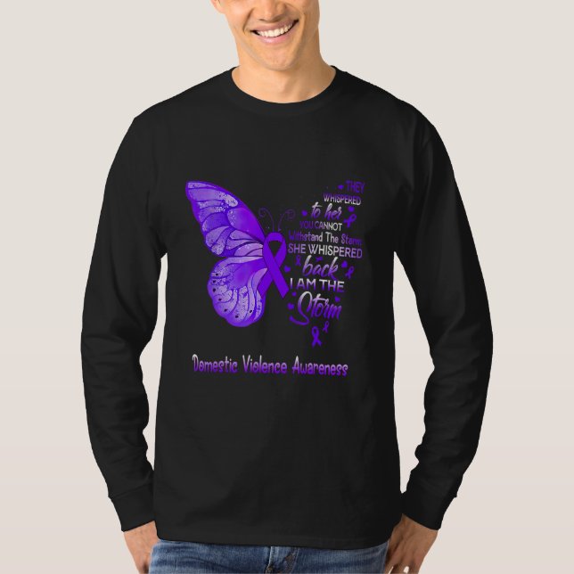 I Am The Storm Domestic Violence Awareness Butterf T-Shirt (Front)