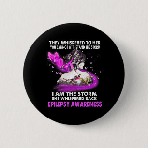 I Am The Storm Epilepsy Awareness  6 Cm Round Badge