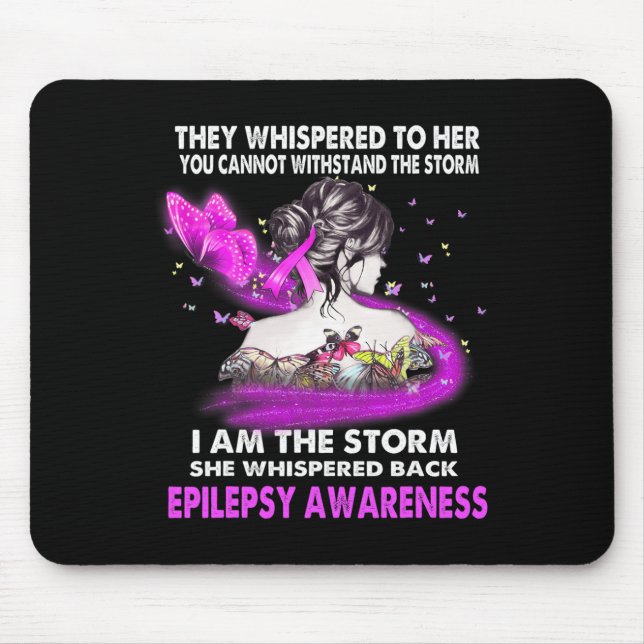 I Am The Storm Epilepsy Awareness  Mouse Pad (Front)