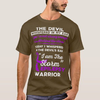 I Am the Storm Epilepsy Warrior   1  T-Shirt