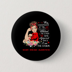 I Am The Storm Heart Disease Awareness 6 Cm Round Badge