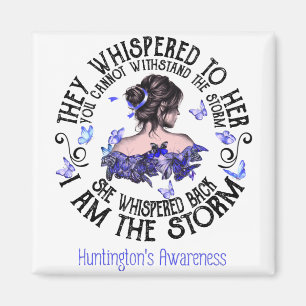 I Am The Storm Huntington's Awareness Magnet