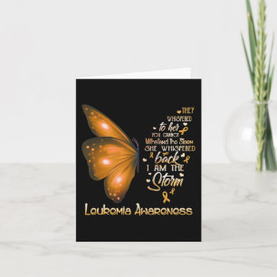 I am the storm Leukaemia Awareness Butterfly Card