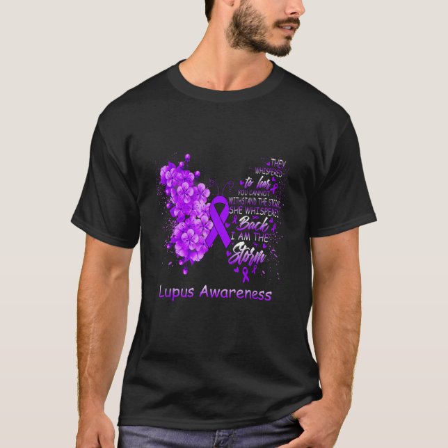 I Am The Storm Lupus Awareness Butterfly T-Shirt (Front)