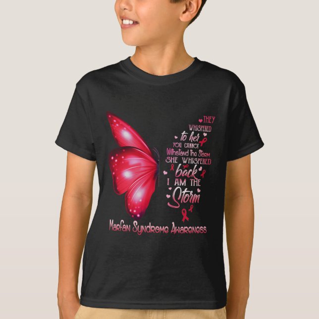 I Am The Storm Marfan Syndrome Awareness Butterfly T-Shirt (Front)