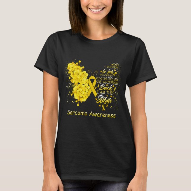 I Am The Storm Sarcoma Awareness Butterfly T-Shirt (Front)