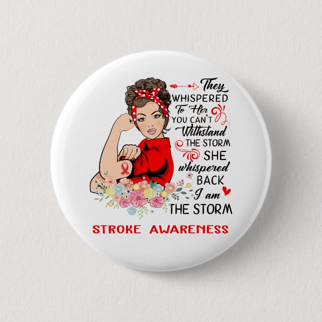 I Am The Storm STROKE Awareness 6 Cm Round Badge (Front)