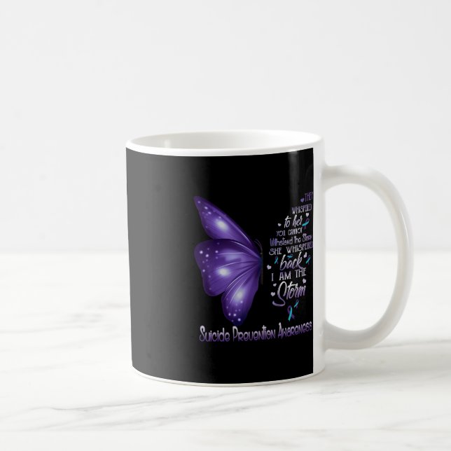 I am the storm Suicide Prevention Awareness Butter Coffee Mug (Right)