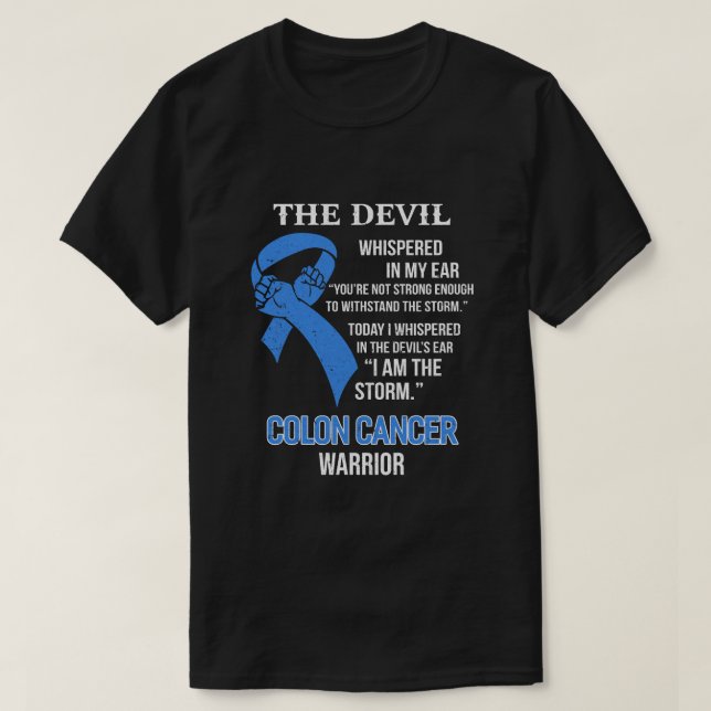 I Am The Storm Support Colon Cancer Awareness T-Shirt (Design Front)