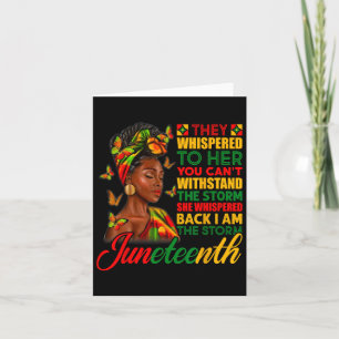 I Am The Storm Women Girls Juneteenth Black Histor Card