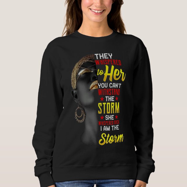I Am The Strong African Queen Girls Black History  Sweatshirt (Front)