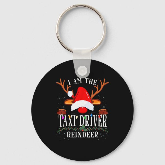 I Am The Taxi Driver Reindeer Christmas Family  Key Ring (Front)