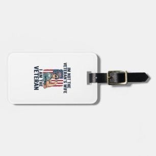 I Am the Veteran Patriotic Woman Veteran Design_1 Luggage Tag