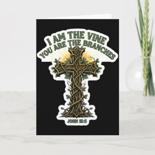I Am The Vine You Are The Branches Christian Bible Card