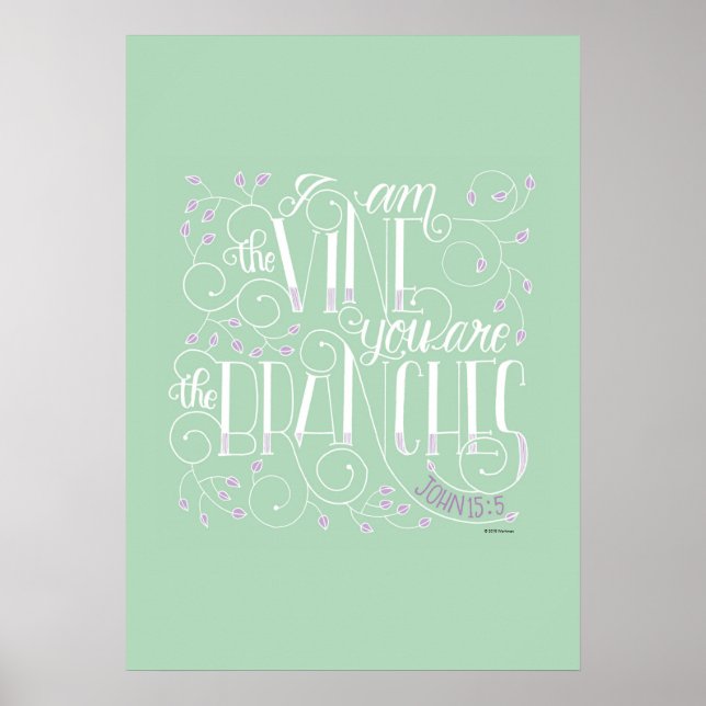 I Am the Vine. You Are the Branches. Poster (Front)