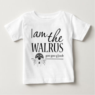I am the Walrus Baby T-Shirt