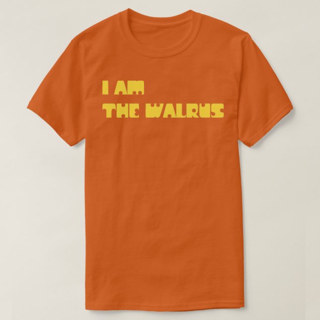 I Am The Walrus mustard T-Shirt (Design Front)