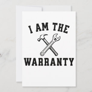 I am The Warranty Funny Auto Mechanic Invitation