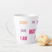 I am the Way  Latte Mug in bright colours