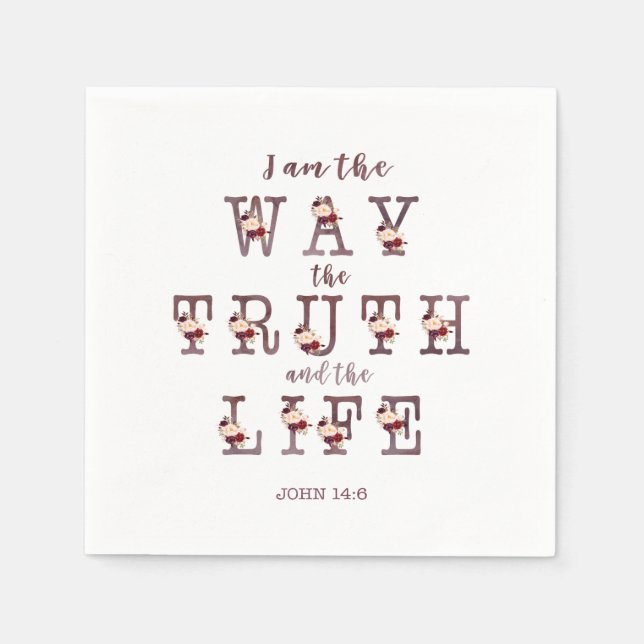 I am the Way the Truth and the Life Typography Napkin (Front)