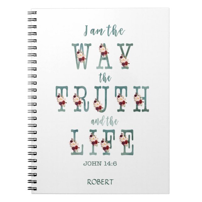 I am the Way the Truth and the Life Typography Notebook (Front)
