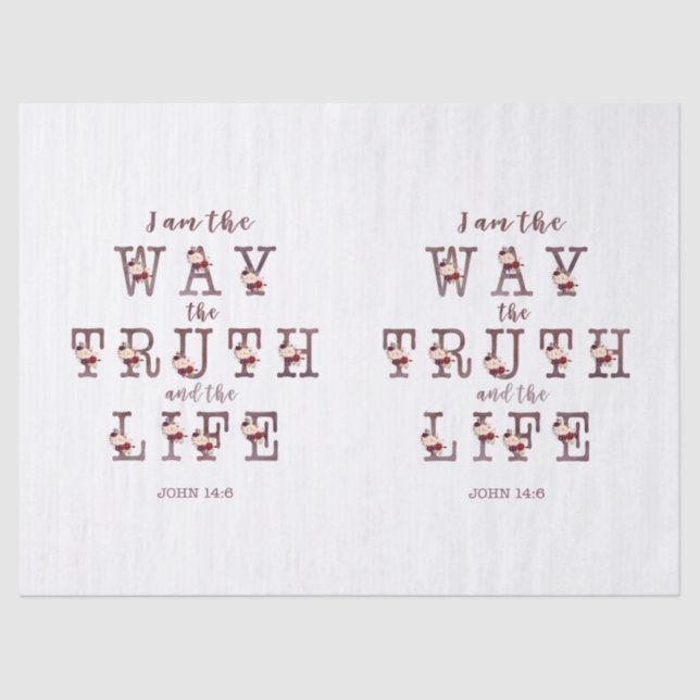 I am the Way the Truth and the Life Typography Tissue Paper (Front)