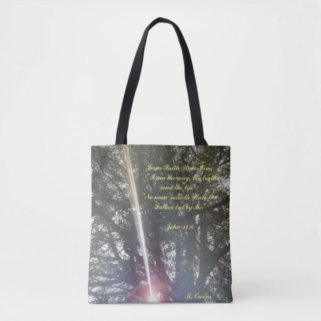 "I Am The Way, The Truth, The Life" Tote Bag (Front)