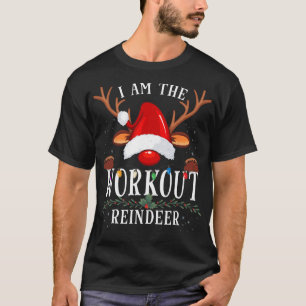 I Am The Workout Reindeer Christmas Family T-Shirt