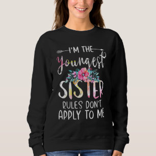 I Am The Youngest The Rules Don't Apply To Me Tee