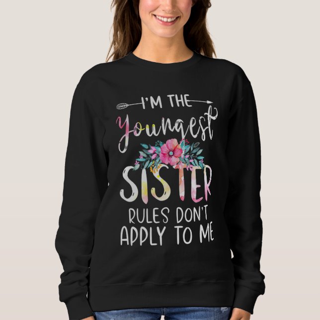 I Am The Youngest  The Rules Don't Apply To Me Tee (Front)