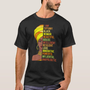 I Am Tiffany Black Woman History Month Pride Melan T-Shirt
