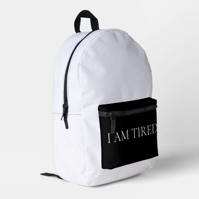 I Am Tired – Soft, Emotional Phrase Printed Backpack (Back Corner Left)