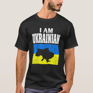 I Am Ukrainian | Stand With Ukraine | Support And T-Shirt