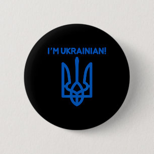 I Am Ukrainian Ukraine Coat Of Arms Ukrainian Powe 6 Cm Round Badge