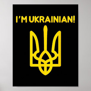 I Am Ukrainian Ukraine Coat Of Arms Ukrainian Powe Poster