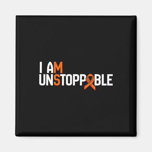 I Am Unstoppable Multiple Sclerosis Ms Awareness M Magnet (Front)