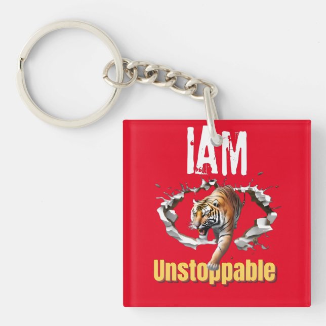 I Am Unstoppable Tiger Breakthrough Graphic  Key Ring (Front)