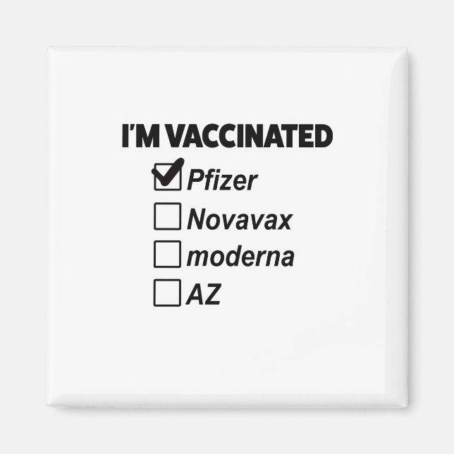 I am Vaccinated! Covid Vaccine Magnet (Front)