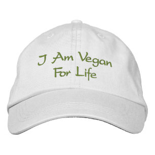 I Am Vegan For Life. Green. Slogan. Custom Embroidered Hat
