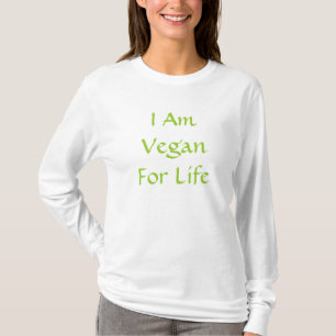 I Am Vegan For Life. Green. Slogan. Custom T-Shirt