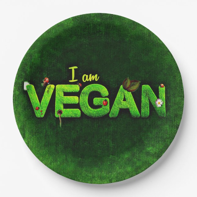 I Am Vegan Written With A Grassy Nature Texture Paper Plate (Front)
