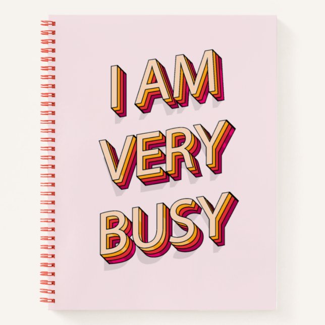 I Am Very Busy Notebook (Front)
